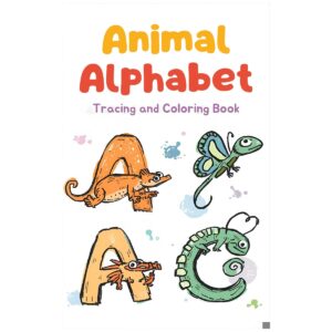 Animal Alphabet Tracing and Coloring Book